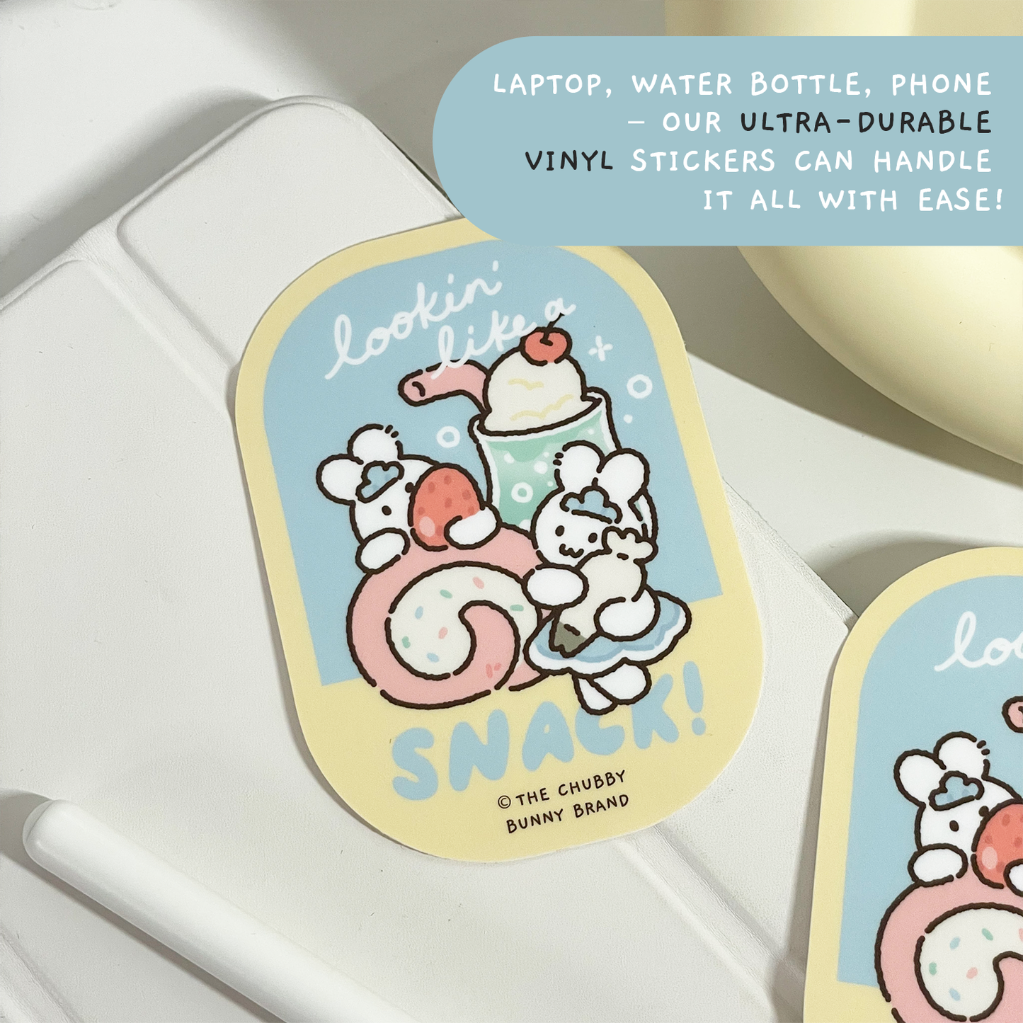 The Chubby Bunny Brand - Lookin Like A Snack Self Confidence Vinyl Sticker
