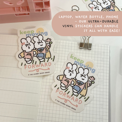 The Chubby Bunny Brand - Keep Moving Forward Vinyl Sticker