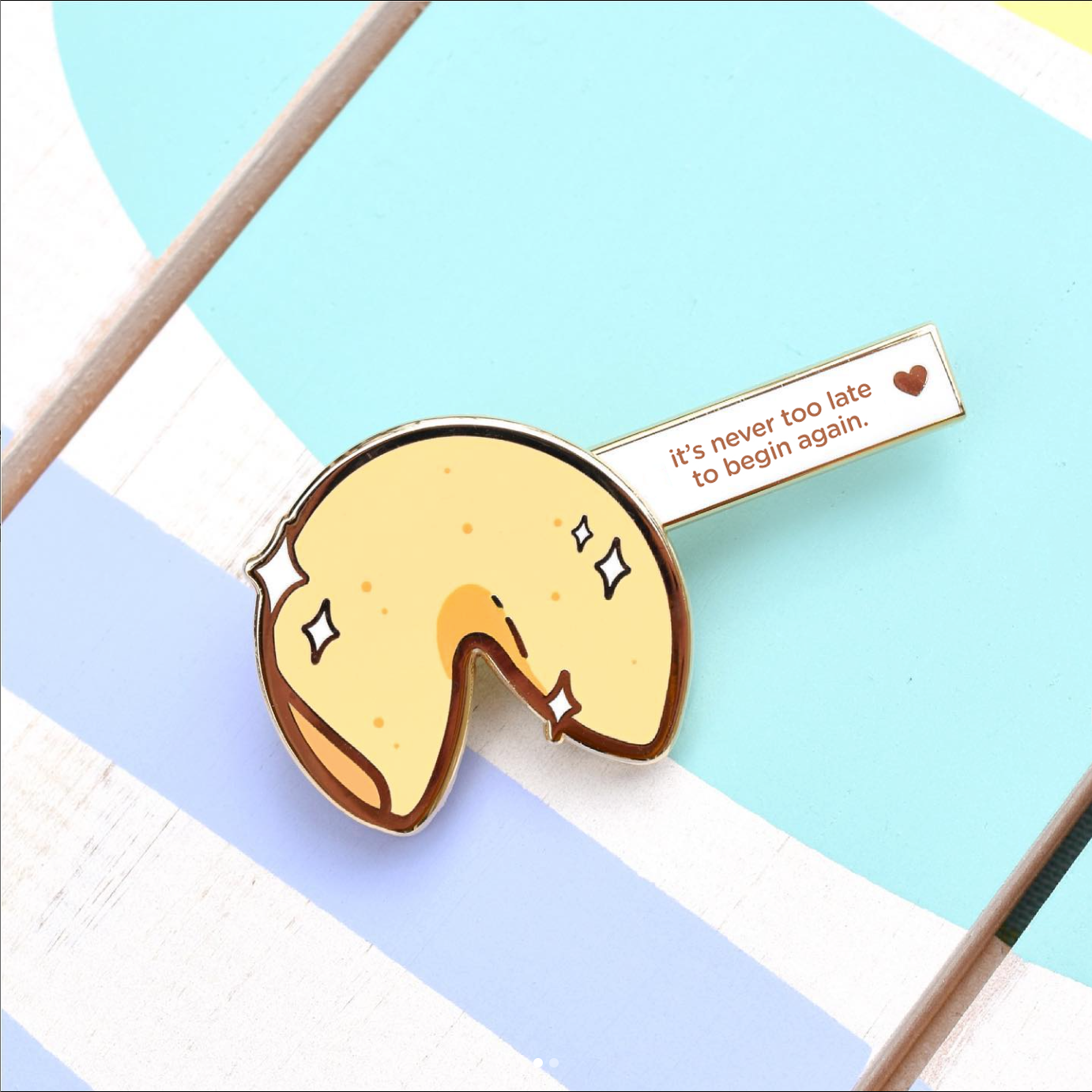 Sugarnova - Fortune Cookie Slider Enamel Pin - It's Never Too Late to Begin Again