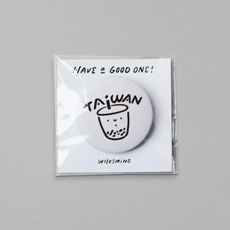 WHOSMiNG Enamel Pin - Have A Good One Series - Taiwan Bubble Tea