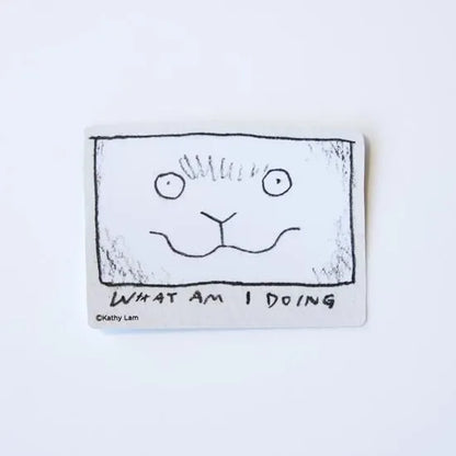 Dawning Crow - Die Cut Sticker - WHAT AM I DOING